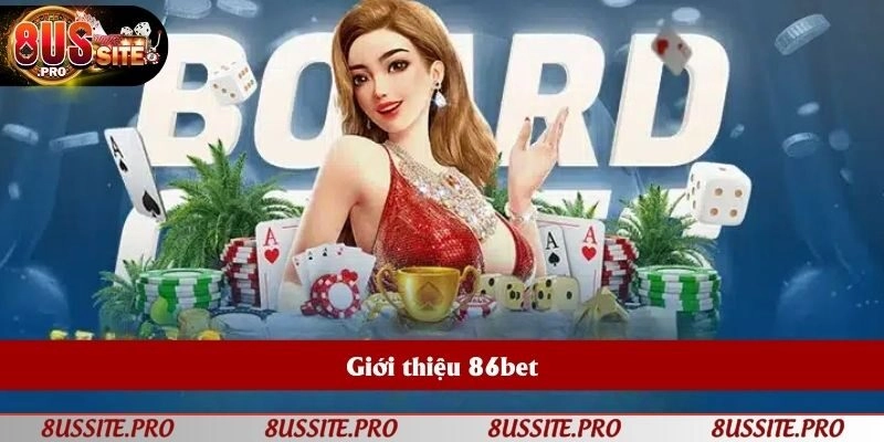 Khái quát 86bet